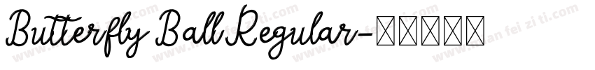 Butterfly Ball Regular字体转换
